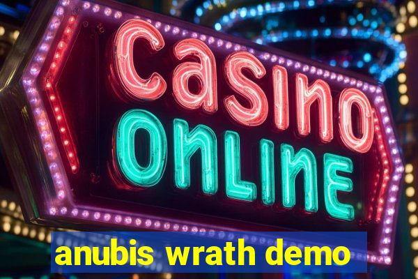 anubis wrath demo